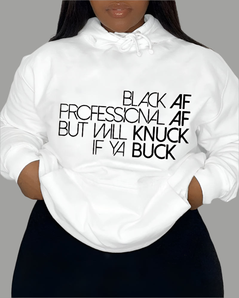 Hoodie Black AF/Knuck if ya Buck