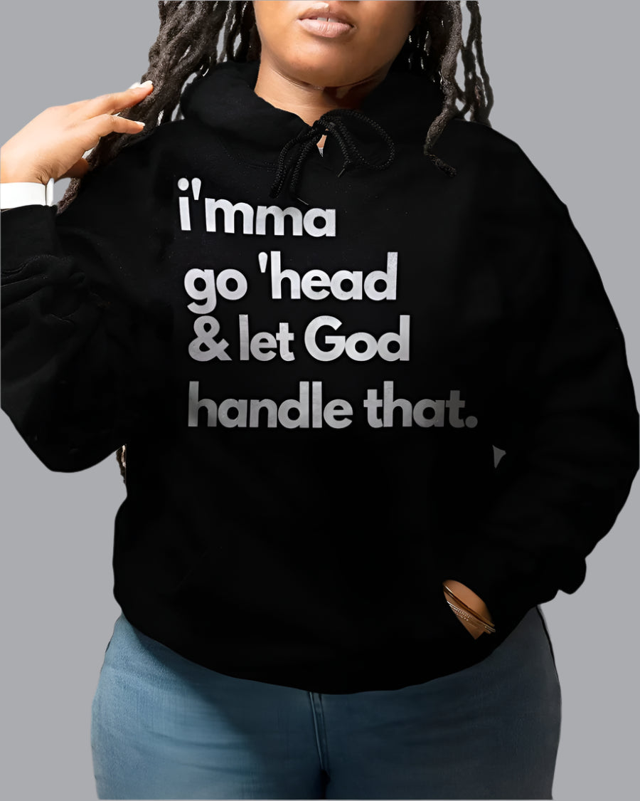 Let God Handle it Hoodie