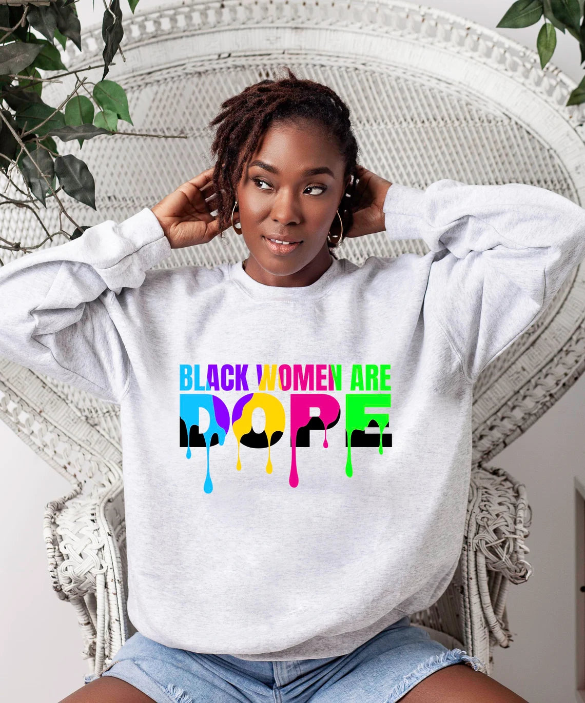 Black Women Are Dope Sweatshirt