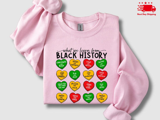 What We Learn From Black History Sweatshirt